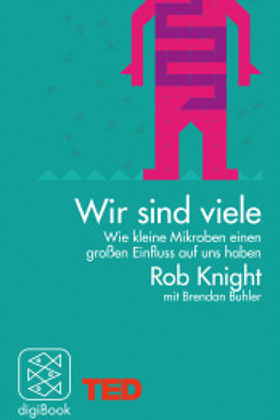 Rob Knight– Wir sind viele