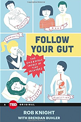 Rob Knight – Follow your gut